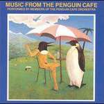 Music From the Penguin Cafe