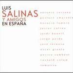 Luis Salinas y Amigos en Espana
