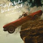 Take Me Under / Winding Road