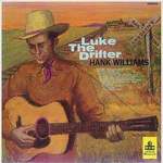 Hank Williams as Luke the Drifter
