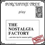 The Nostalgia Factory