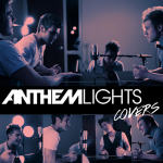 Anthem Lights Covers