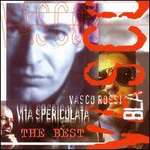 Vita Spericolata the Best