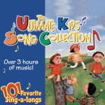 The Ultimate Kids Song Collection - 101 Favorite Sing-a-longs