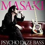 Psycho Daze Bass