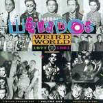 Weird World: 1977-1981 Time Capsule Volume One