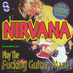 Play The Fucking Guitar, Man!!