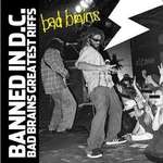 Banned in DC: Bad Brains Greatest Riffs