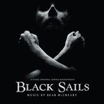 Black Sails (A Starz Original Series Soundtrack)(黑帆 电视剧原声大碟)