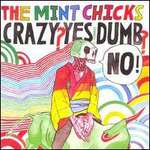 Crazy? Yes! Dumb? No!