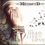 The Dead Live by Love