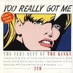 You Really Got Me - The Very Best Of