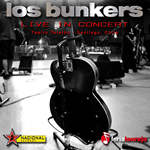 Los Bunkers: Live In Concert
