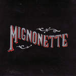 Mignonette