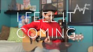 The Weeknd - I Feel it Coming ft. Daft Punk - 翻弹 (指弹吉他)