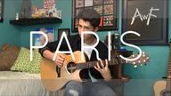 The Chainsmokers - Paris - 翻弹 (指弹吉他)