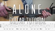 Alan Walker - Alone - 指弹 吉他教学 (lesson) - Part 1