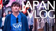 JAPAN 2017 VLOG | PART 1