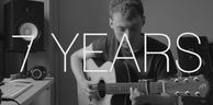 Lukas Graham - 7 Years - 指弹吉他翻弹 - 附吉他谱